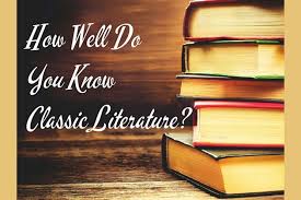 How Well Do You Know Classic Literature Classic Literature Literature Quizzes