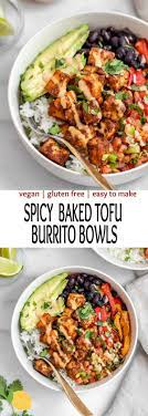 Crispy Baked Tofu Burrito Bowl Vegan Recipe Tofu Recipes Healthy Vegan Dinner Recipes Tofu Recipes Vegan
