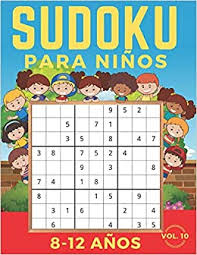 Juegos educativos para niños de doce años. Sudoku Para Ninos 8 12 Anos 9x9 Volumen 10 Facil Medio Dificil Libro De Rompecabezas De Sudoku Y Sus Soluciones Memoria Del Tren Y Logica Horas De Juegos Spanish Edition Press Semmer 9798650932321