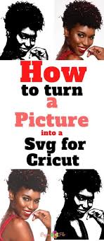 Download How To Turn A Picture Into A Svg For Cricut Paper Flo Designs