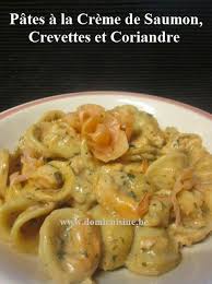 Pates A La Creme De Saumon Crevettes Et Coriandre Pates A La Creme Recette De Plat Recettes De Cuisine