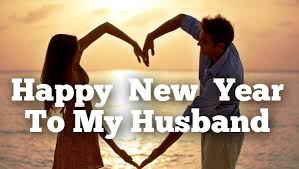 New Year Wishes For Husband Happy New Year Quotes Quotes About New Year Happy New Year 2018