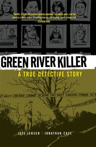 Green River Killer : A True Detective Story used book by Jeff Jensen:  9781595825605