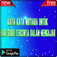 Kata Kata Mutiara Buat Guru Tercinta Seputaran Guru