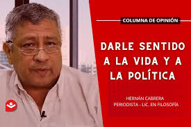 Darle sentido a la vida y a la política