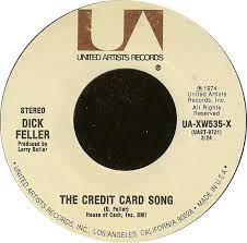 Jun 21, 2021 8:30am edt. Dick Feller The Credit Card Song 1973 Vinyl Discogs