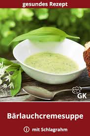 Barlauchcremesuppe Rezept Rezept Barlauchcremesuppe Rezepte Barlauchsuppe