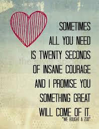 Maybe you would like to learn more about one of these? We Bought A Zoo Courage Quotes Words Quotable Quotes Movie Quotes