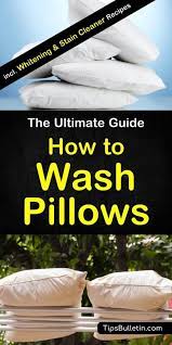10 Great Ways To Wash Pillows Wash Pillows Cleaning Hacks Pillows