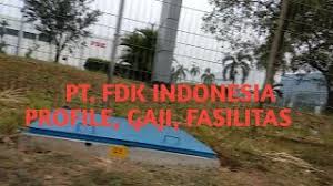 As an automotive component manufacturer, pt. Pt Fdk Indonesia Profile Fasilitas Gaji Jumlah Karyawan Youtube