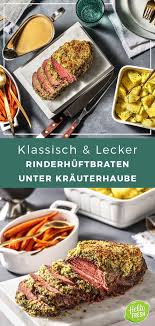 Rinderhuftbraten Unter Der Krauterhaube Honig Glasierte Karotten Kartoffeln Thymian Sosse Glasierte Honig Karotten Kartoffeln K Food Cooking Meal Time
