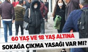 Sokağa çıkma yasağı yaşı 65'ten 60'a. Son Dakika Sokaga Cikma Yasagi 60 Yasa Mi Indi 18 Yas Alti Cocuklara Sokaga Cikma Yasagi Geldi Mi