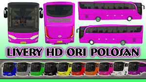 Demikianlah uraian mengenai livery bussid hd, shd, xhd yang dapat kami sampaikan dalam kesempatan kali ini. Livery Bussid Hd Ori Polosan By Bang Peno Youtube