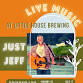 Live Music: Just Jeff — Little House Brewing Company - Little House Brewing Company, 16 Main St Event Image