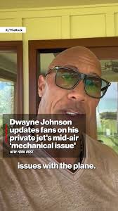 Dwayne “The Rock” Johnson's private jet suffered a serious mechanical issue  that forced him to make an emergency landing and pull the plug