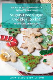 There are tons of diabetic christmas cookie recipes, depending on what type of cookies you want to make. Sugar Free Sugar Cookies Diabetes Daily