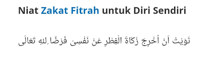 Zakat fitrah adalah mengeluarkan sebagian harta yang ditujukan untuk menyucikan jiwa. Sudah Bayar Zakat Fitrah Begini Lafaz Niat Dan Doa Untuk Diri Sendiri Istri Maupun Anak