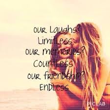 Friendship Is Endless Friends Quotes Best Friend Quotes Friendship Quotes
