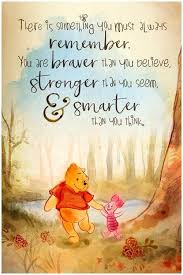 Winnie The Pooh You Are Braver Than You Believe Quote Wall Pooh Quotes Bear Quote Friends Quotes