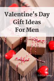 Customize a beautiful set of cuff links, a silver pocket watch or a leather watch box to create a thoughtful gift set that will make your husband, fiancé or boyfriend's heart melt. Unique Valentine Gift Ideas For Men Everyday Savvy