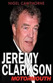 Jeremy Clarkson: Motormouth |