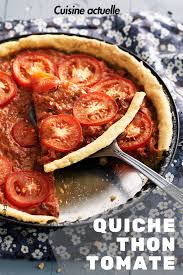 Quiche Au Thon Et A La Tomate Recettes Recette Quiche Thon Tomate Recettes De Cuisine Recette