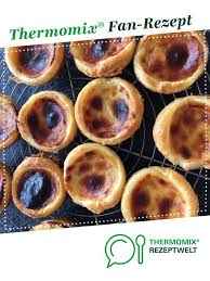 pasteis de nata pasteis de belem portugiesisch rezept rezepte rezepte thermomix thermomix rezepte