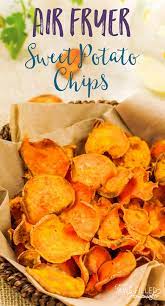 Air Fryer Sweet Potato Chips Recipe Air Fryer Dinner Recipes Air Fryer Recipes Easy Air Fryer Healthy