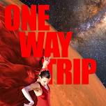 One Way Trip to Mars -- Dress Rehearsal