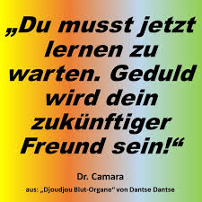 Spruch Des Tages 3 August 2018 Geduld Indayi Edition