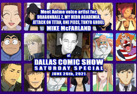 Take a visual walk through her career and see 357 images of the characters she's voiced and listen to 22 clips that showcase her performances. Dragonball Z My Hero Academia Attack On Titan And One Piece Anime Voice Actor Director Mike Mcfarland Hits Dcs June 26th Dallas Comic Show