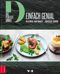 Alle rezepte der folgen vom 26.07. Das Perfekte Dinner Rezepte Aus Der Show Brigitte De