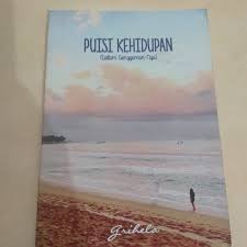 Maybe you would like to learn more about one of these? Jual Puisi Kehidupan Dalam Genggamannya Kab Kuningan Rois Book Tokopedia