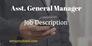 The bureau projected that hotel desk clerk positions would grow by 10 to 19 percent between 2010. Assistant General Manager Asst Hotel Manager Job Description
