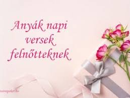 Ha tudtok kérlek írjátok le! Anyak Napi Versek Gyujtemenye Kellemesunnepeket Hu