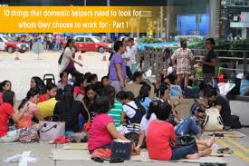 10 Things That Domestic Helpers Need To Look For Whom They C