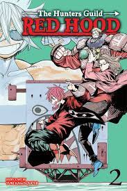 The Hunters Guild: Red Hood, Vol. 2 | Book by Yuki Kawaguchi | Official  Publisher Page | Simon & Schuster