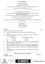 It means that during your studies, you'll definitely be assigned an accounting paper. Isc 2018 Accounts Question Paper For Class 12