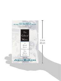 As mcbride describes the chaotic life in a family of fourteen, you can almost feel the teasing, the yelling, and the love.…the book is a delight, a goading, and an inspiration, The Color Of Water A Black Man S Tribute To His White Mother Mcbride James 8580001110332 Amazon Com Books