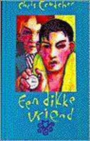 Een dikke vriend, Chris Crutcher