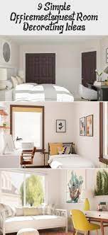 9 Simple Office Meets Guest Room Decorating Ideas Ideas Decorating Homeofficeloungeidea Guest Room Decor Guest Room Office Room Decor