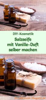 Salzseife Mit Vanille Duft Selber Machen Seifen Rezept Anleitung Salzseife Seifen Rezepte Selbstgemachte Seifen Rezepte