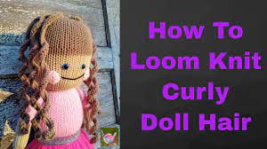 Good quality hair scissors are key for trimming any hair type. Loom Knit Curly Doll Hair Easy All Ewrap Youtube