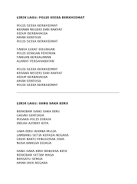 Polis sedia berkhidmat sang saka biru tegas,adil & berkhemah kadet polis malaysia. Lirik Lagu