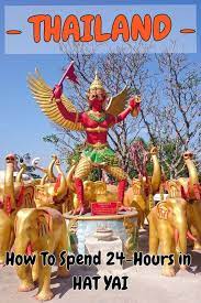 Thailand How To Spend 24 Hours In Hat Yai In 2020 Hat Yai Thailand Reclining Buddha