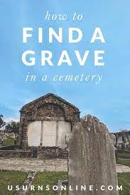 How To Find A Grave In A Cemetery » Urns | Online