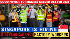 Move To Singapore In 2024 | Factory Jobs In Singapore | Move With Your  Family | How To Apply