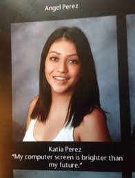 Check spelling or type a new query. 236 Hilarious Yearbook Quotes That Are Impossible Not To Laugh At Bored Panda
