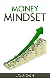 Cashmagnet is an app that allows you to get passive income on a regular basis. Money Mindset Become A Money Magnet Learn How To Save Money Rise Above Your Limits And Transform Your Mindset Ebook Cash Jay J Amazon In Kindle Store