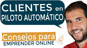 ▷▷ Cómo conseguir CLIENTES en PILOTO AUTOMÁTICO ▷ [Consejos que FUNCIONAN]